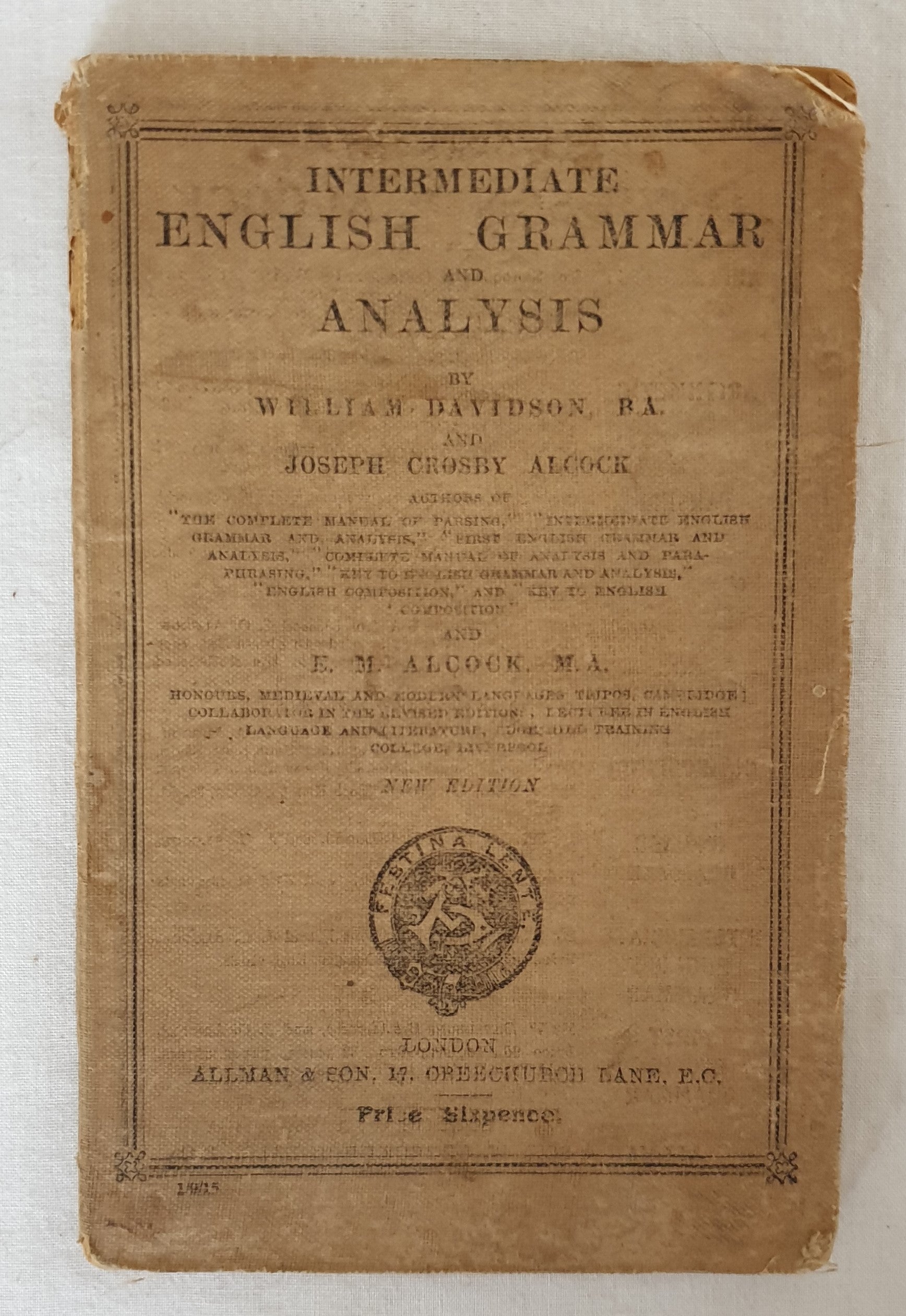 Intermediate English Grammar and Analysis  by William Davidson and Joseph Crosby Alcock and E. M. Alcock