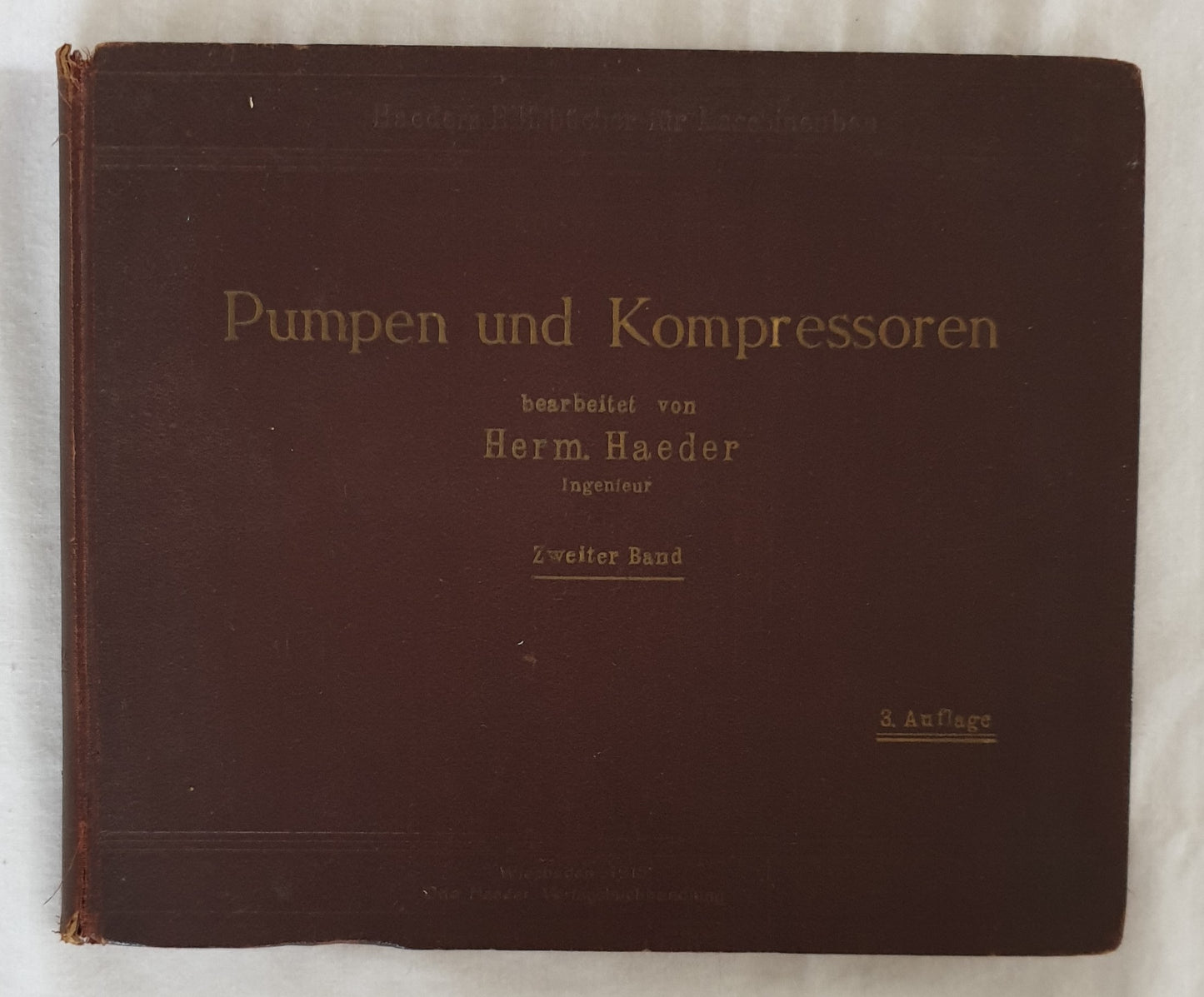 Pumpen und Kompressoren by H. Haeder