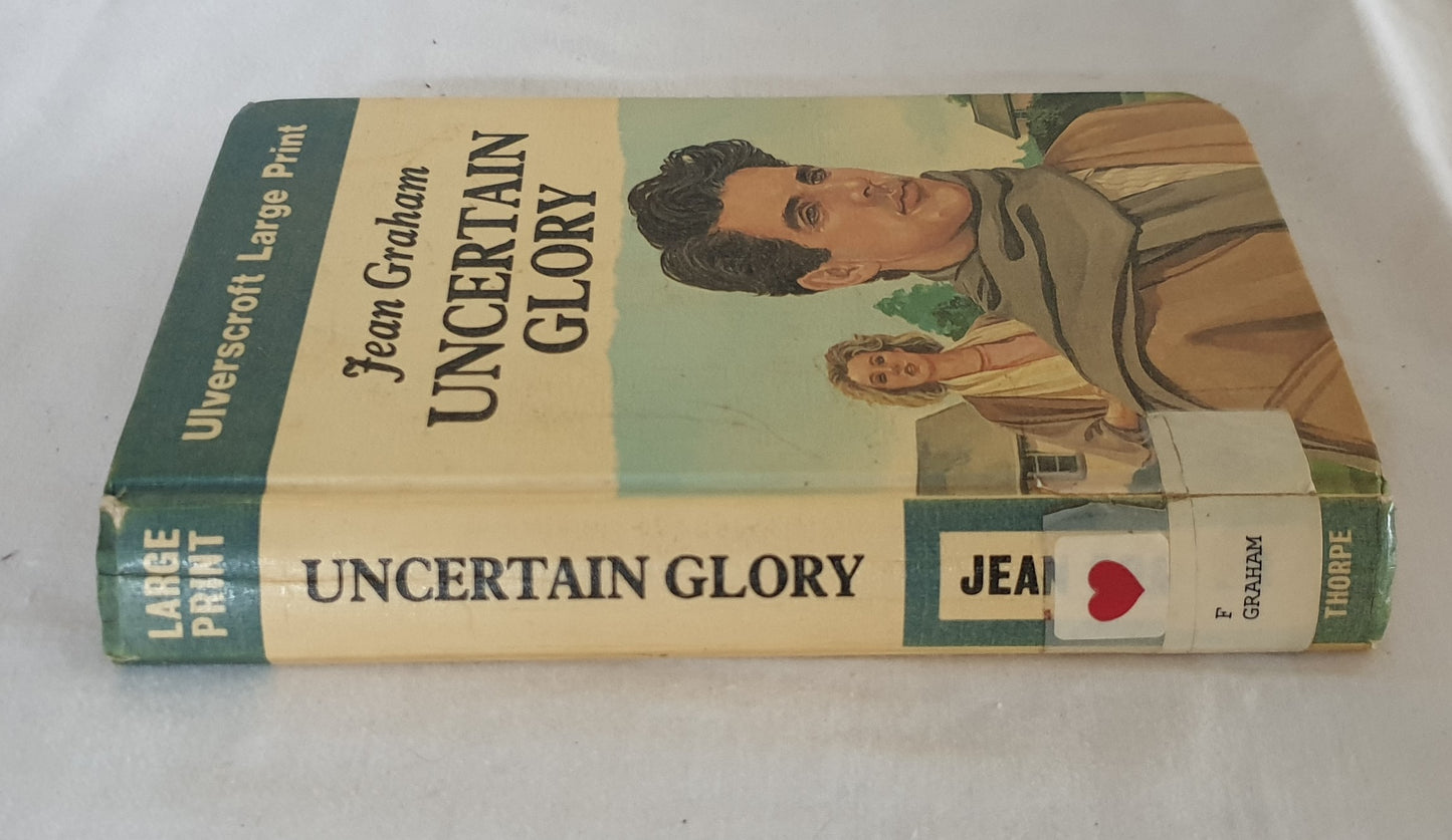 Uncertain Glory by Jean Graham