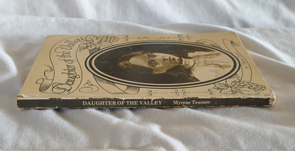 Daughter of the Valley by Myrene Teusner