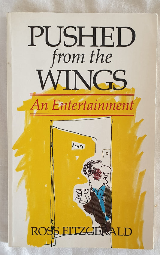 Pushed from the Wings by Ross Fitzgerald