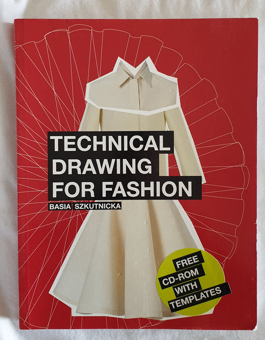 Technical Drawing for Fashion by Basia Szkutnicka