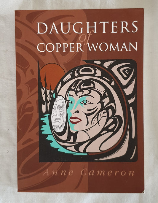 Daughters of Copper Woman by Anne Cameron