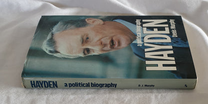 A Political Biography Hayden by Denis Murphy