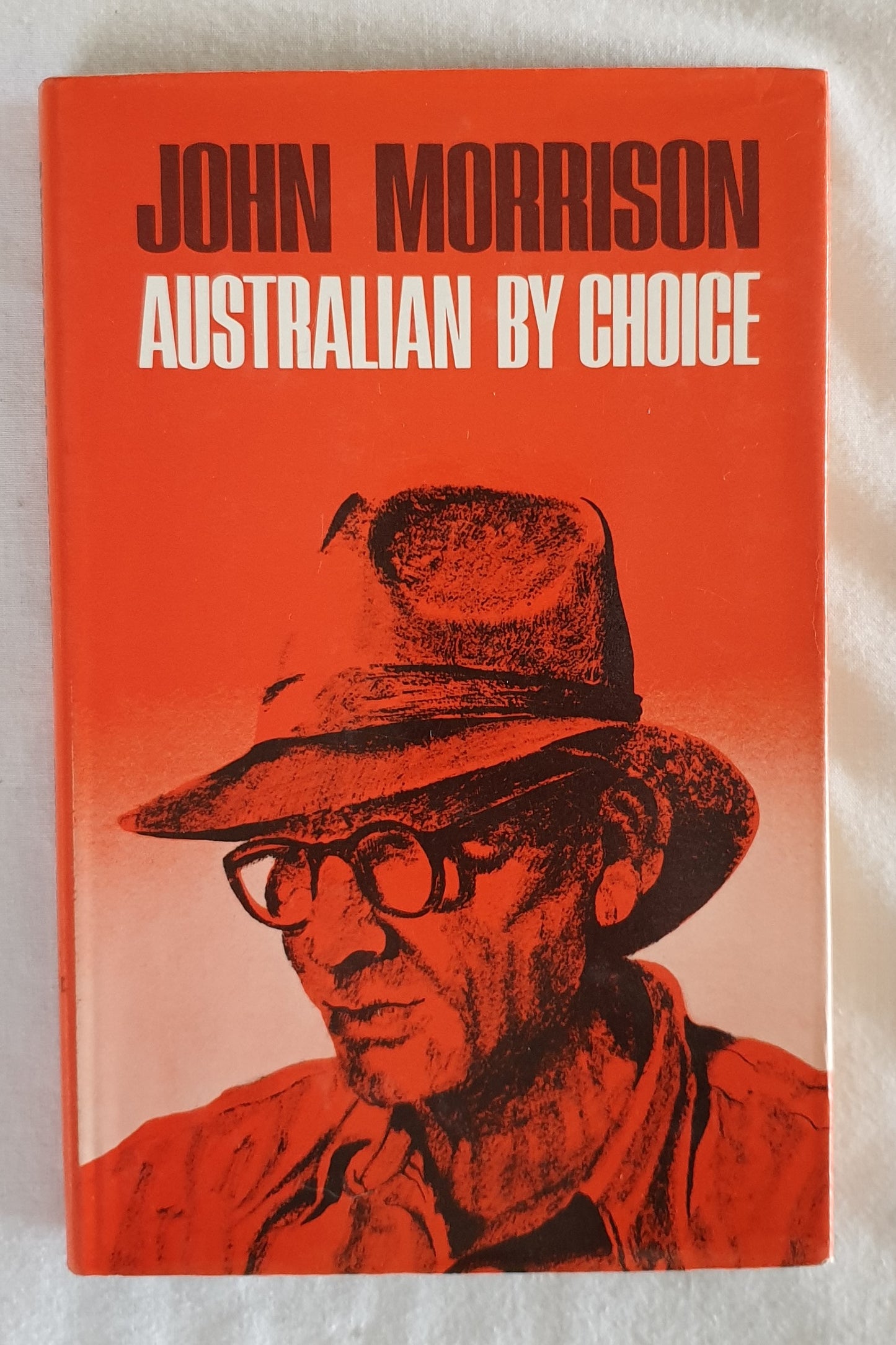 Australian By Choice by John Morrison