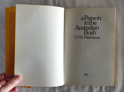 A Parson in the Australian Bush by CHS Matthews