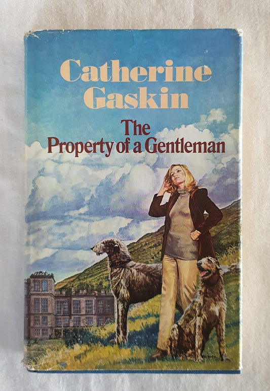 The Property of a Gentleman by Catherine Gaskin
