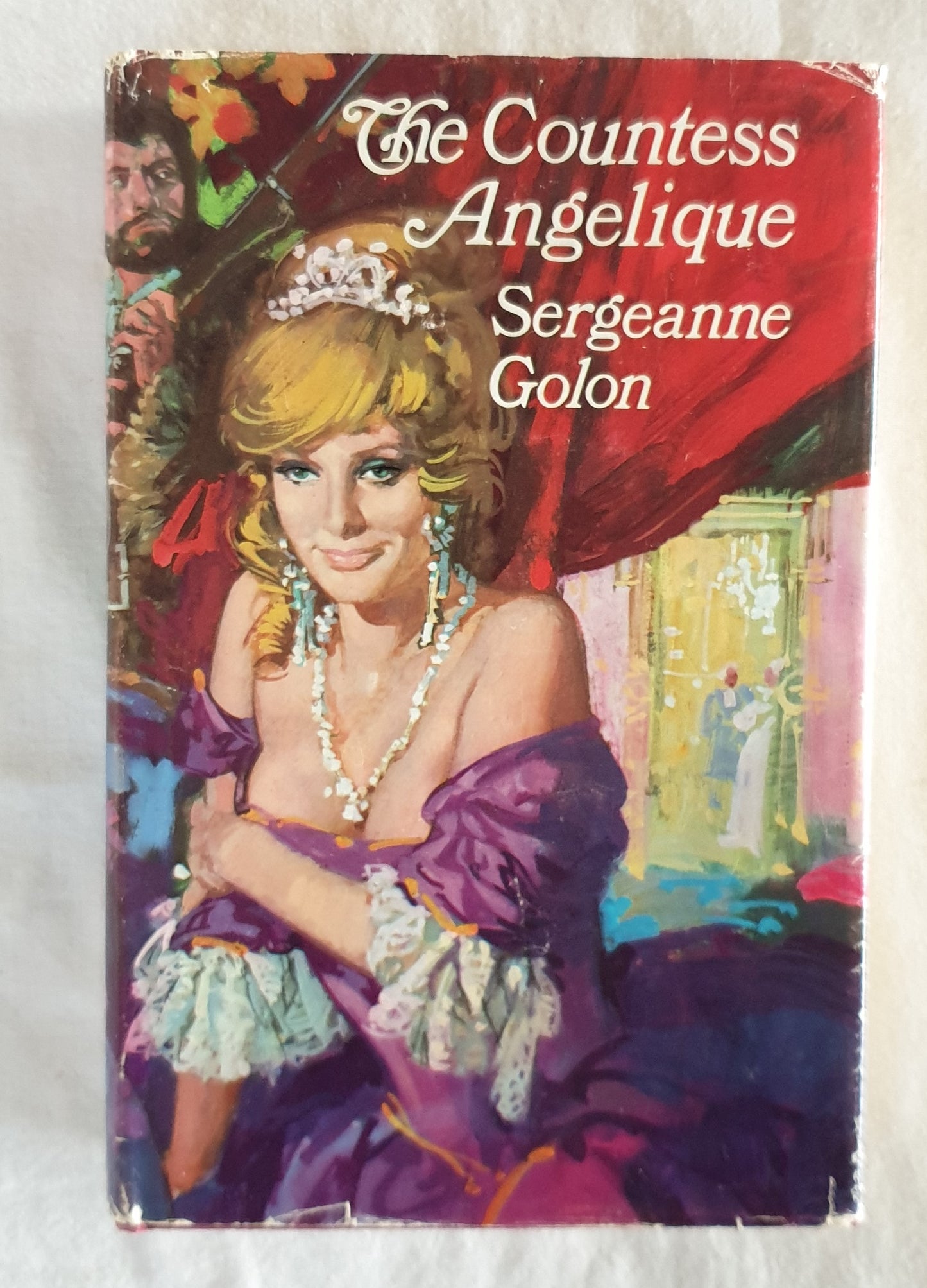 The Countess Angelique by Sergeanne Golon