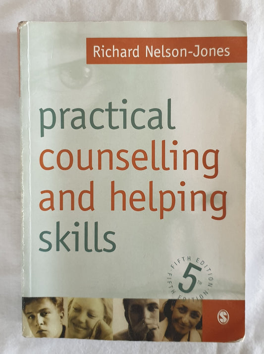 Practical Counselling and Helping Skills by Richard Nelson-Jones