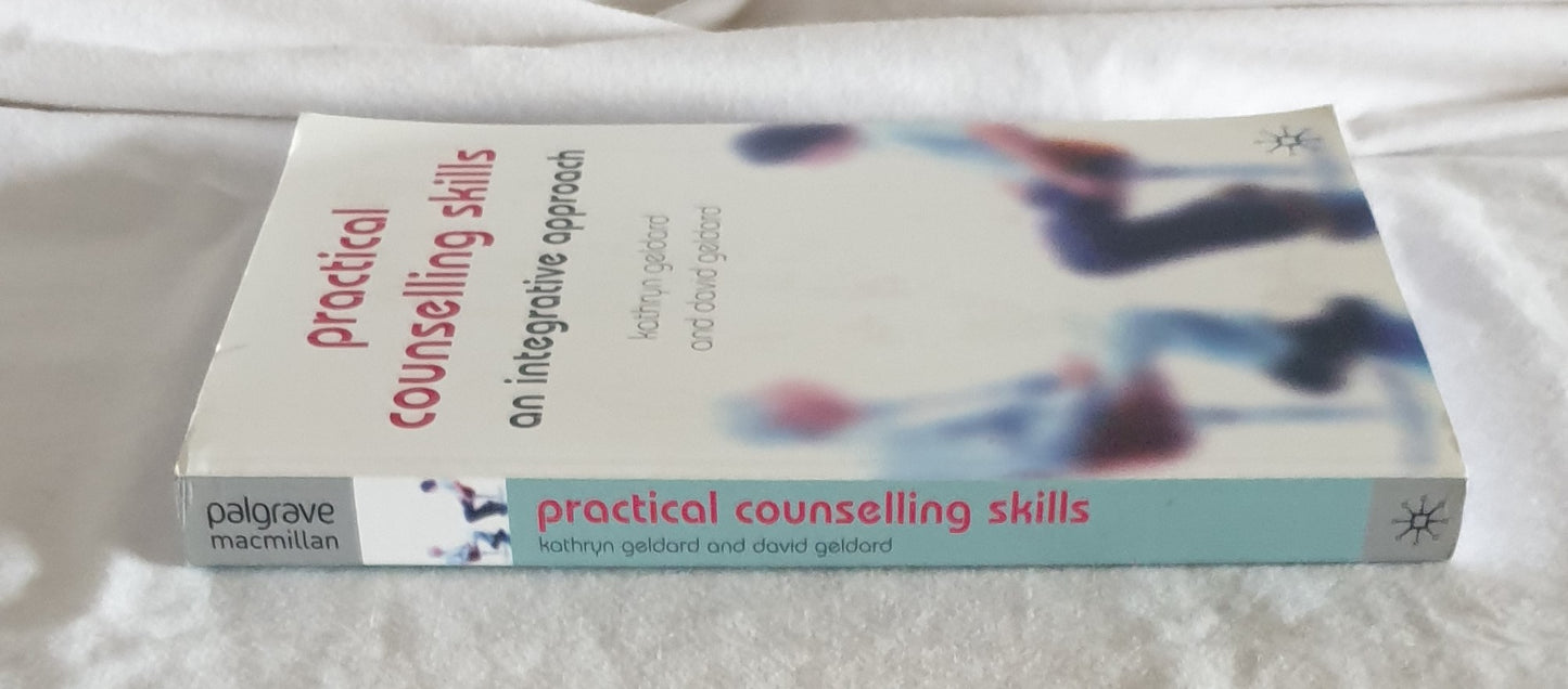 Practical Counselling Skills by Katherine Geldard and David Geldard