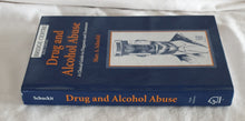 Load image into Gallery viewer, Drug and Alcohol Abuse by Marc A. Schuckit