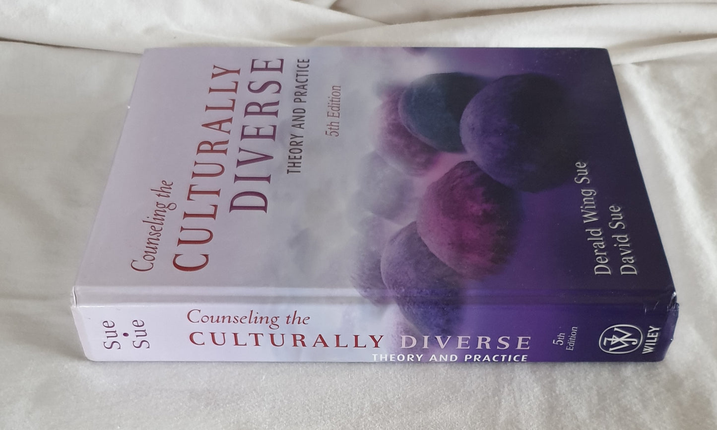 Counseling the Culturally Diverse by Derald Wing Sue and David Sue
