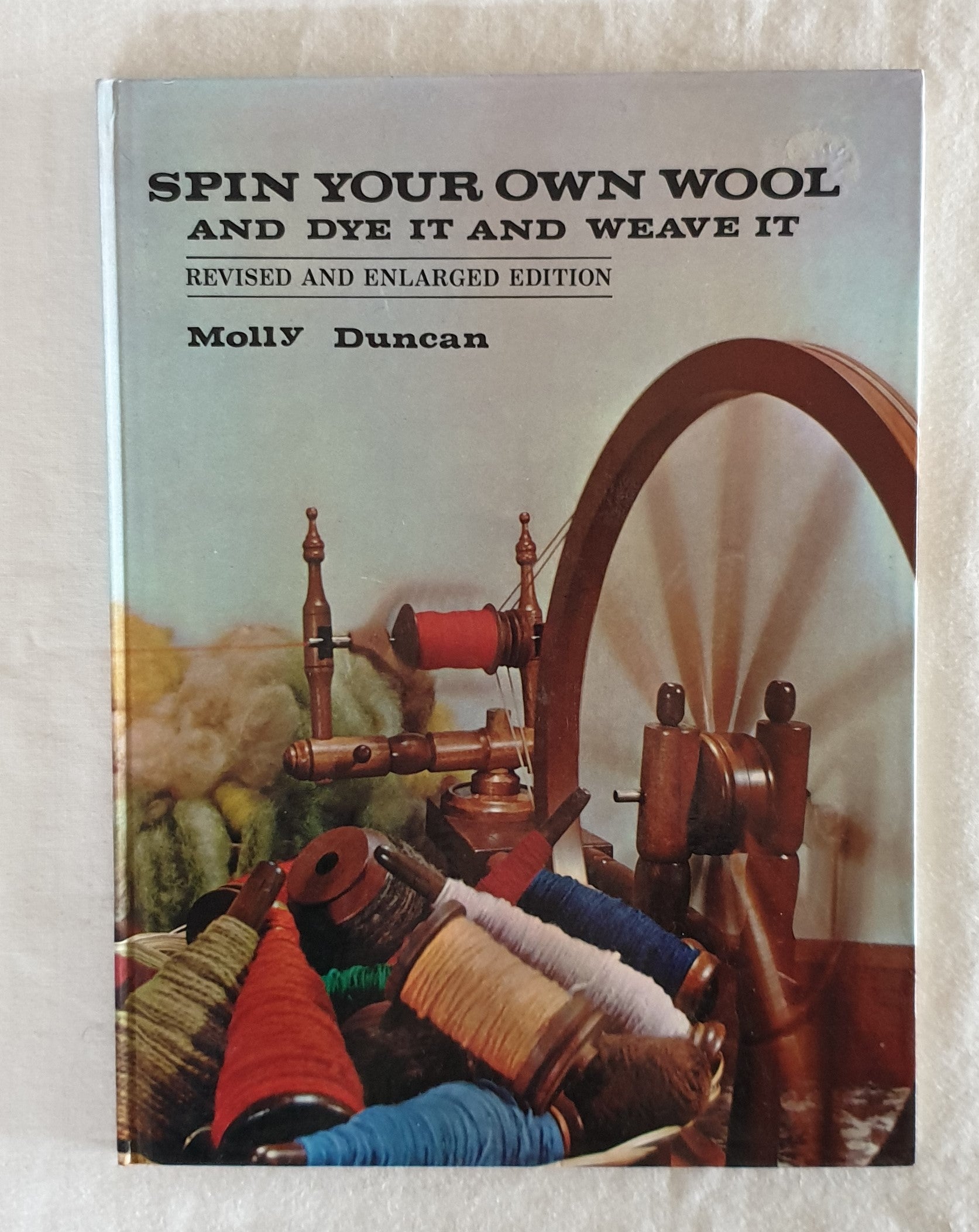 Spin Your Own Wool by Molly Duncan