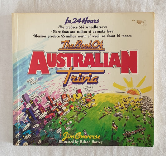 The Book of Australian Trivia by Jim Converse