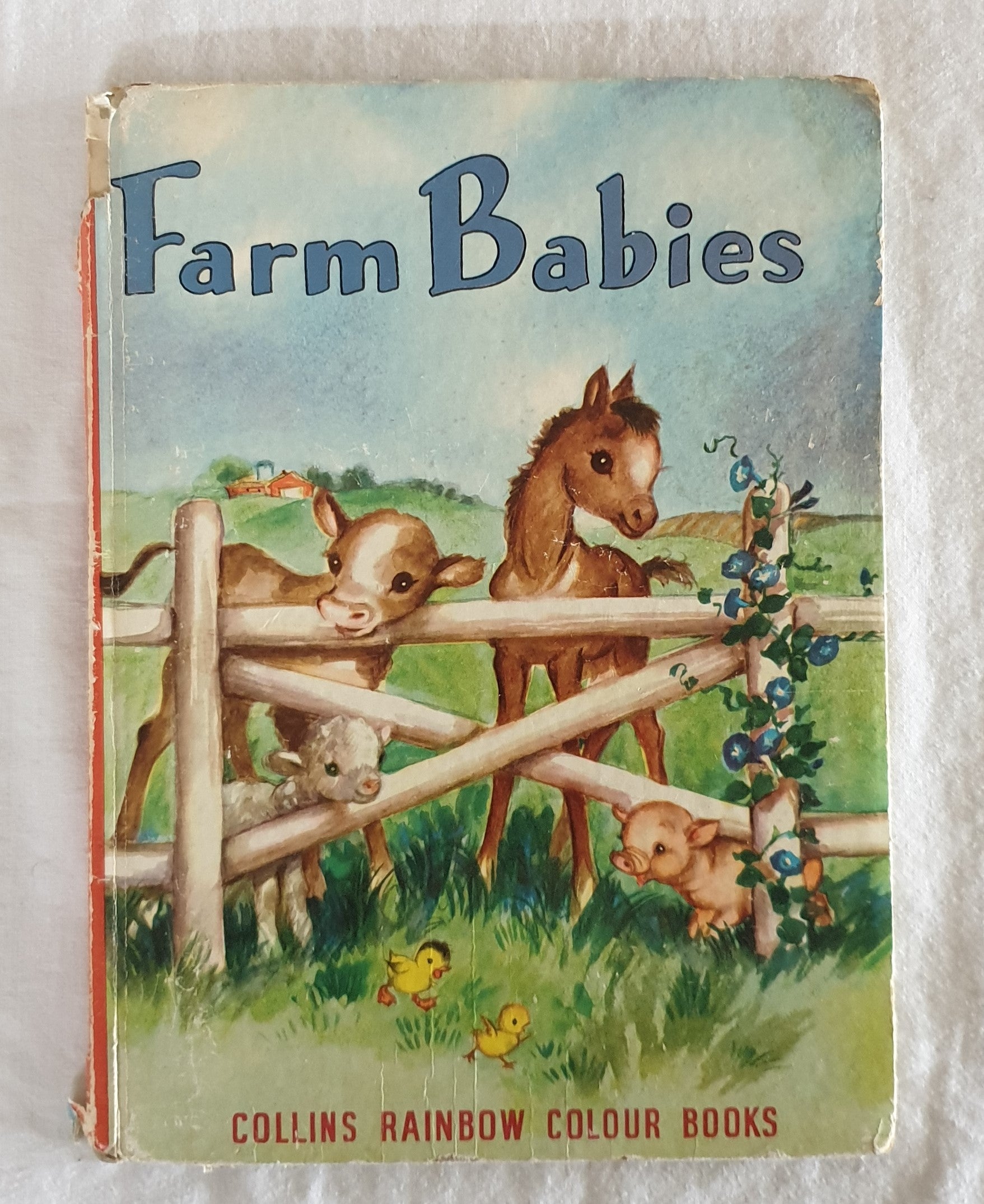 Farm Babies  Written by Elsie Church  Illustrated by Margie
