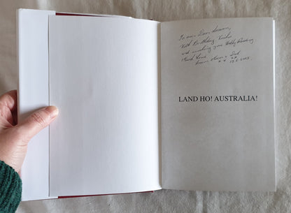 Land Ho! Australia by Dorothy French