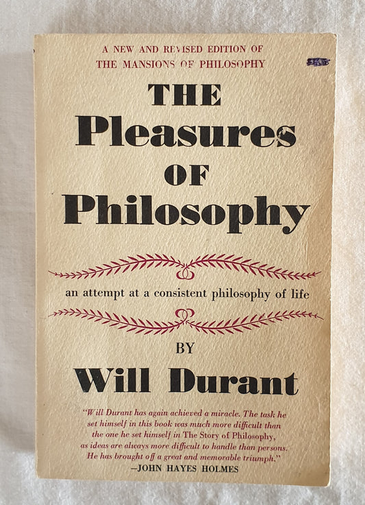 The Pleasures of Philosophy by Will Durant