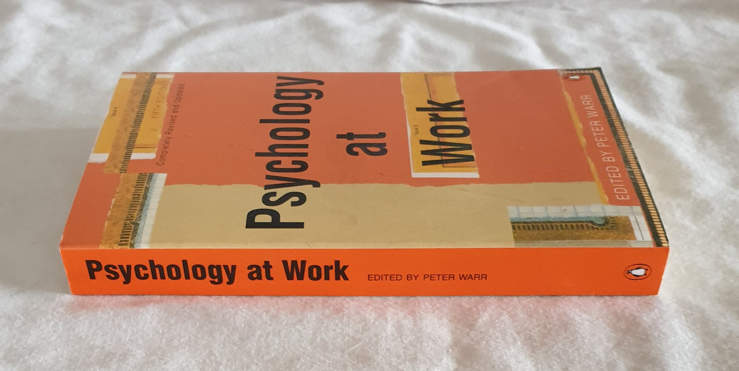 Psychology at Work by Peter Warr