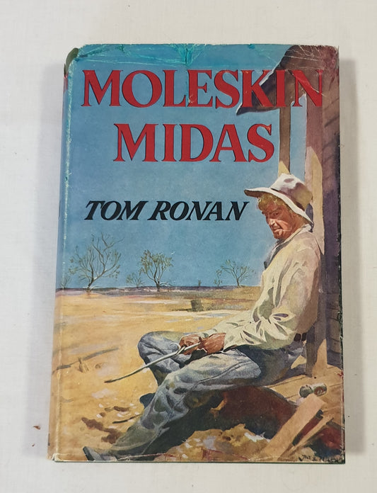 Moleskin Midas by Tom Ronan