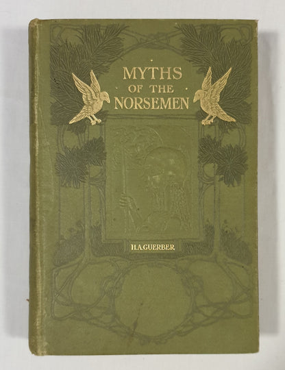 Myths of the Norsemen by H. A. Guerber