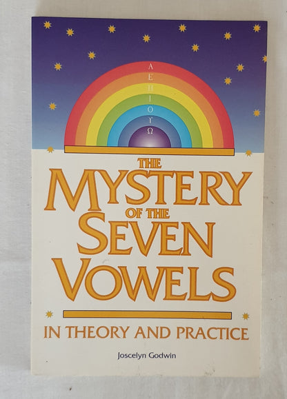 The Mystery of the Seven Vowels by Joscelyn Godwin