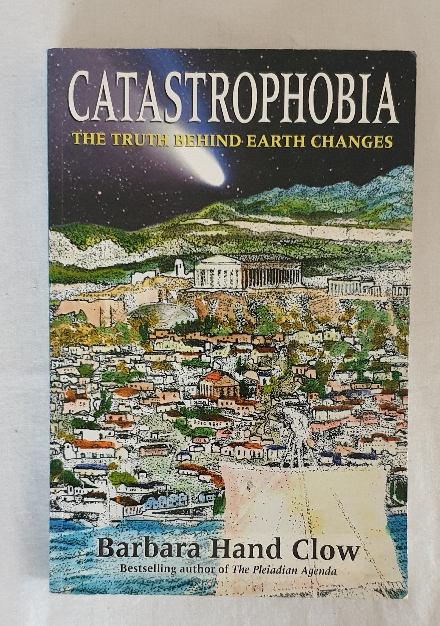 Catastrophobia by Barbara Hand Clow