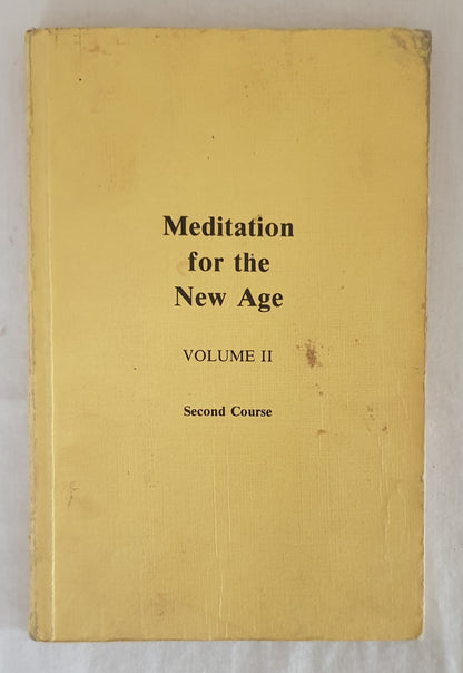 Meditation for the New Age  Volume II - Second Course