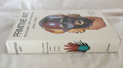 Primitive Art  Pre-Columbian / North American Indian / African / Oceanic  by  Ferdinand Anton, Frederick J. Dockstader, Margaret Trowell and Hans Nevermann