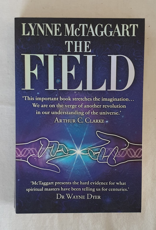 The Field by Lynne McTaggart