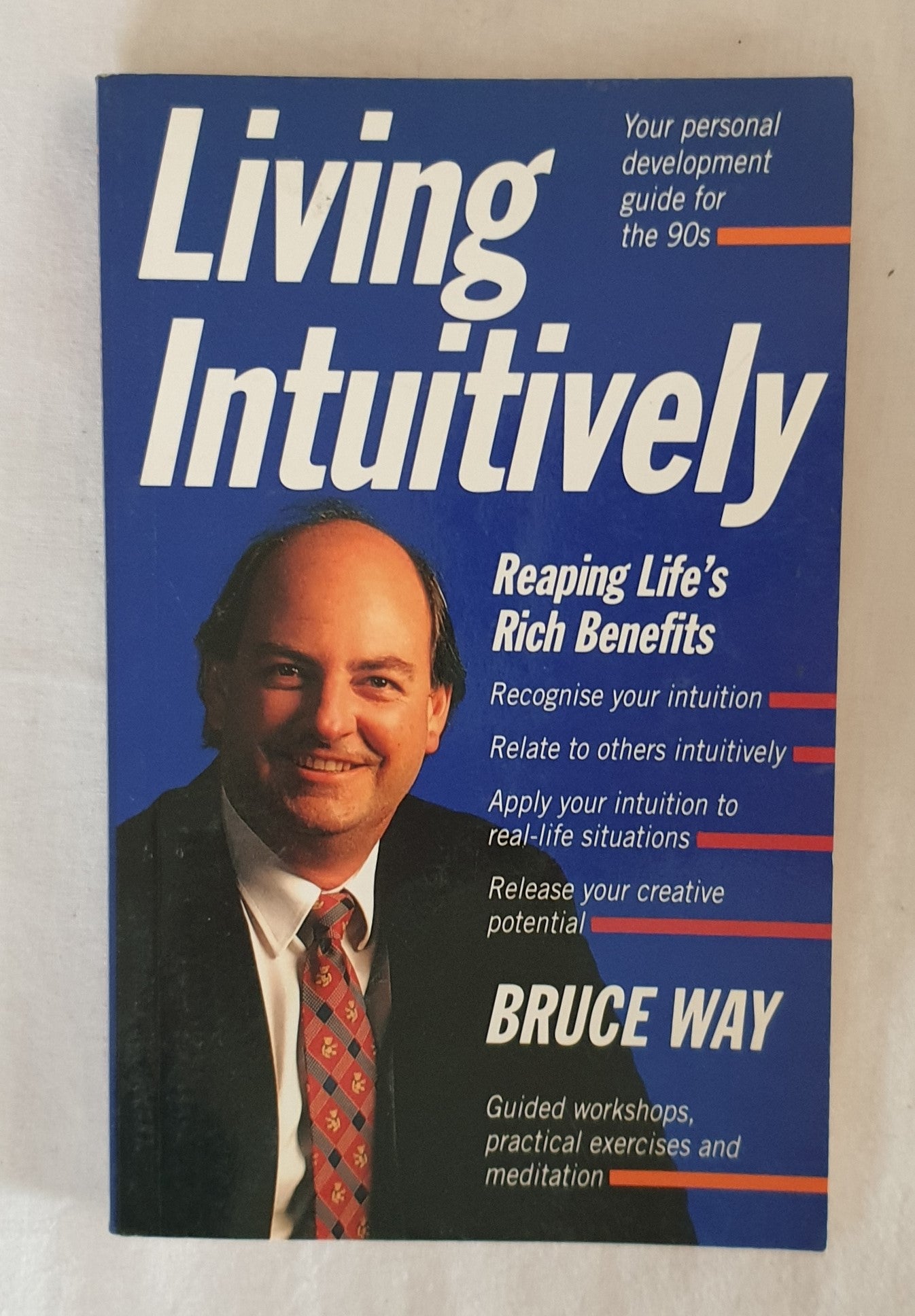 Living Intuitively by Bruce Way