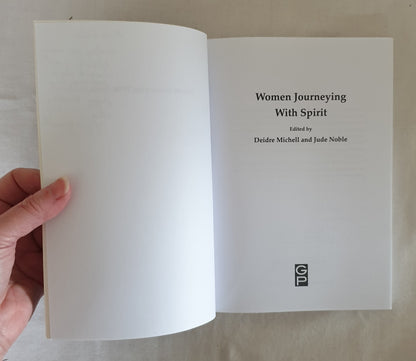 Women Journeying With Spirit  by Deidre Michell and Jude Noble