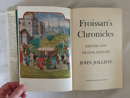 Froissart's Chronicles by John Jolliffe