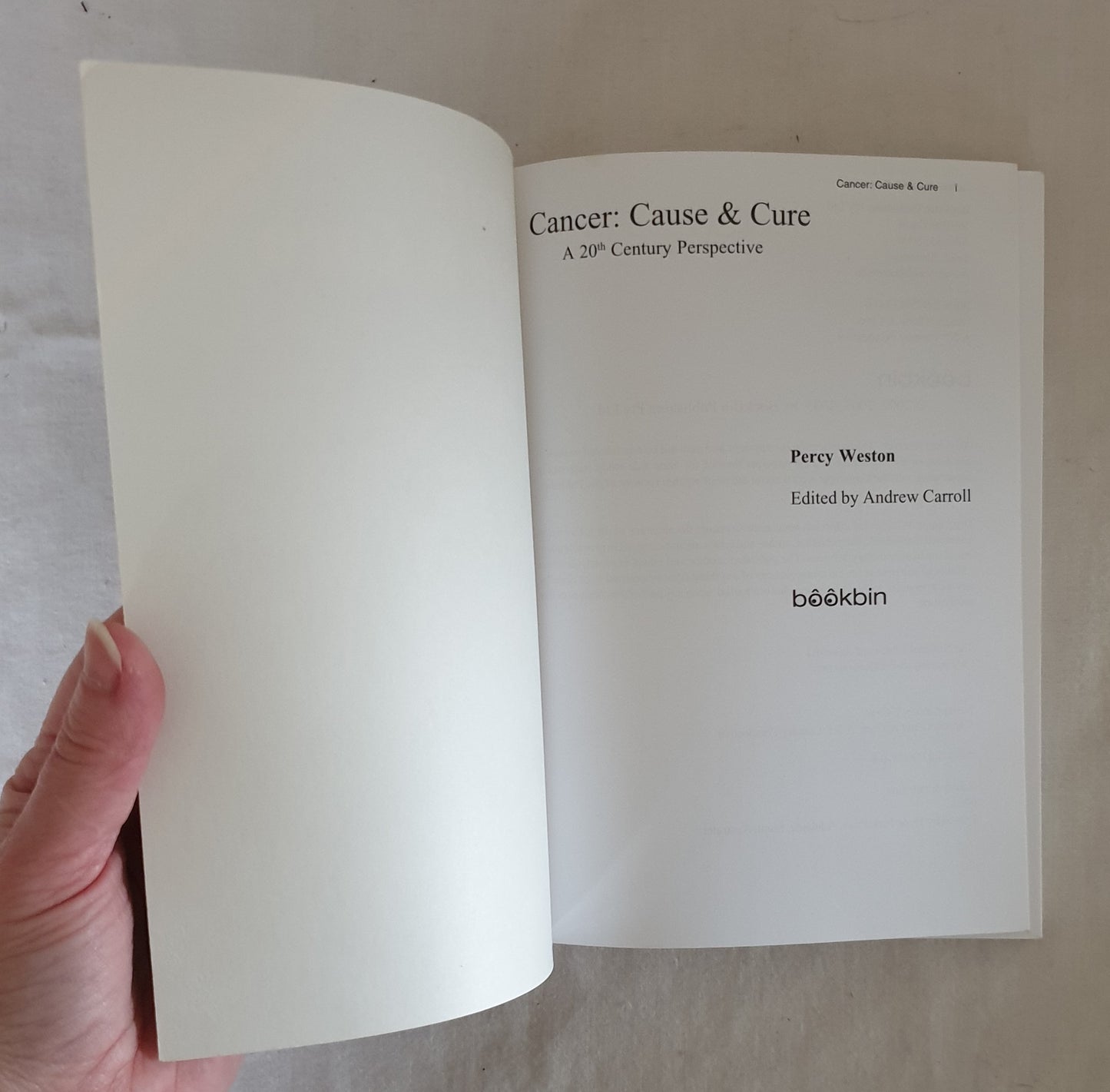 Cancer: Cause or Cure by Percy Weston
