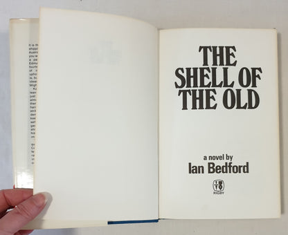 The Shell of the Old by Ian Bedford