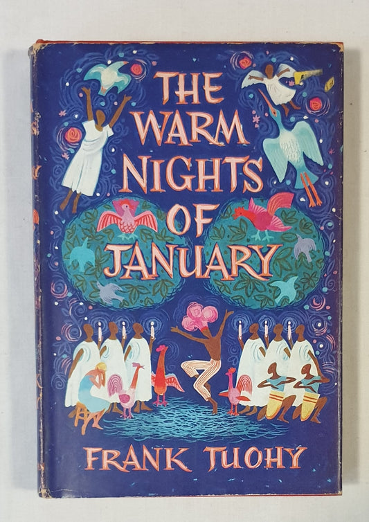 The Warm Nights Of January by Frank Tuohy