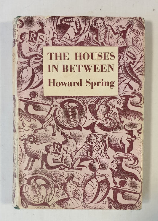 The Houses In Between by Howard Spring