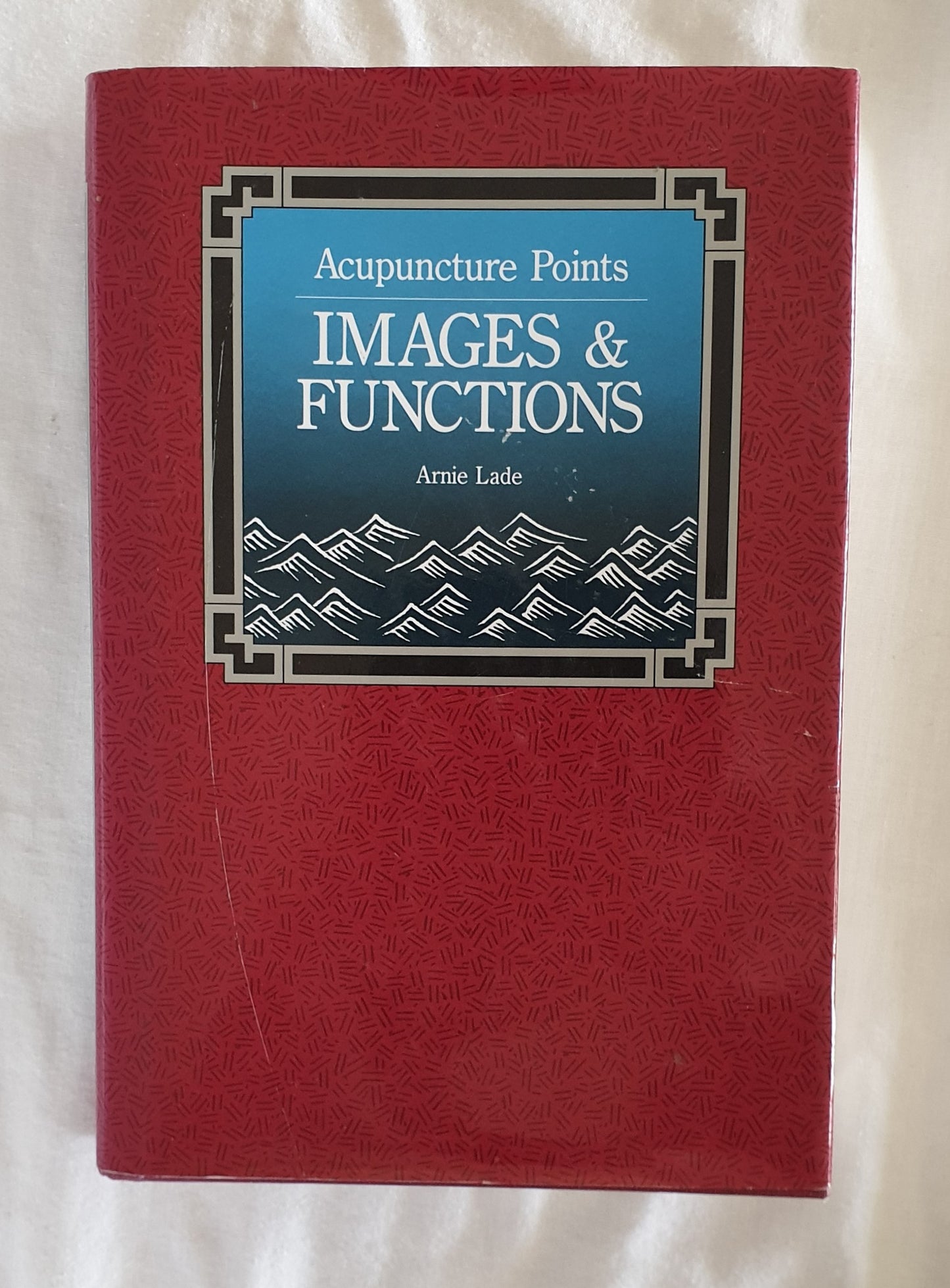 Acupuncture Points Images & Functions by Arnie Lade
