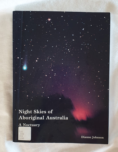 Night Skies of Aboriginal Australia by Dianne Johnson