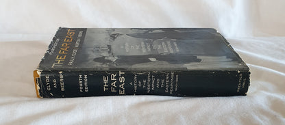 The Far East  A History of the Western Impact and the Eastern Response 1830 -1965  by Paul H. Clyde and Burton F. Beers