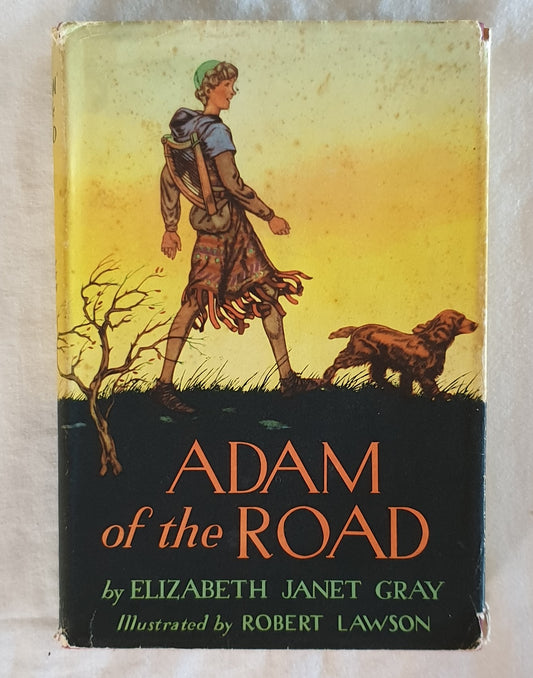 Adam of the Road by Elizabeth Janet Gray