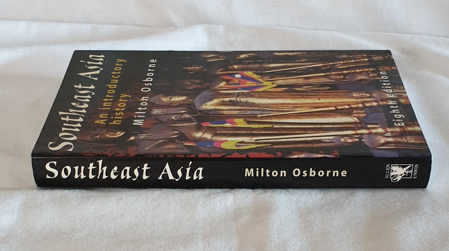 Southeast Asia  An Introductory History  by Milton Osborne