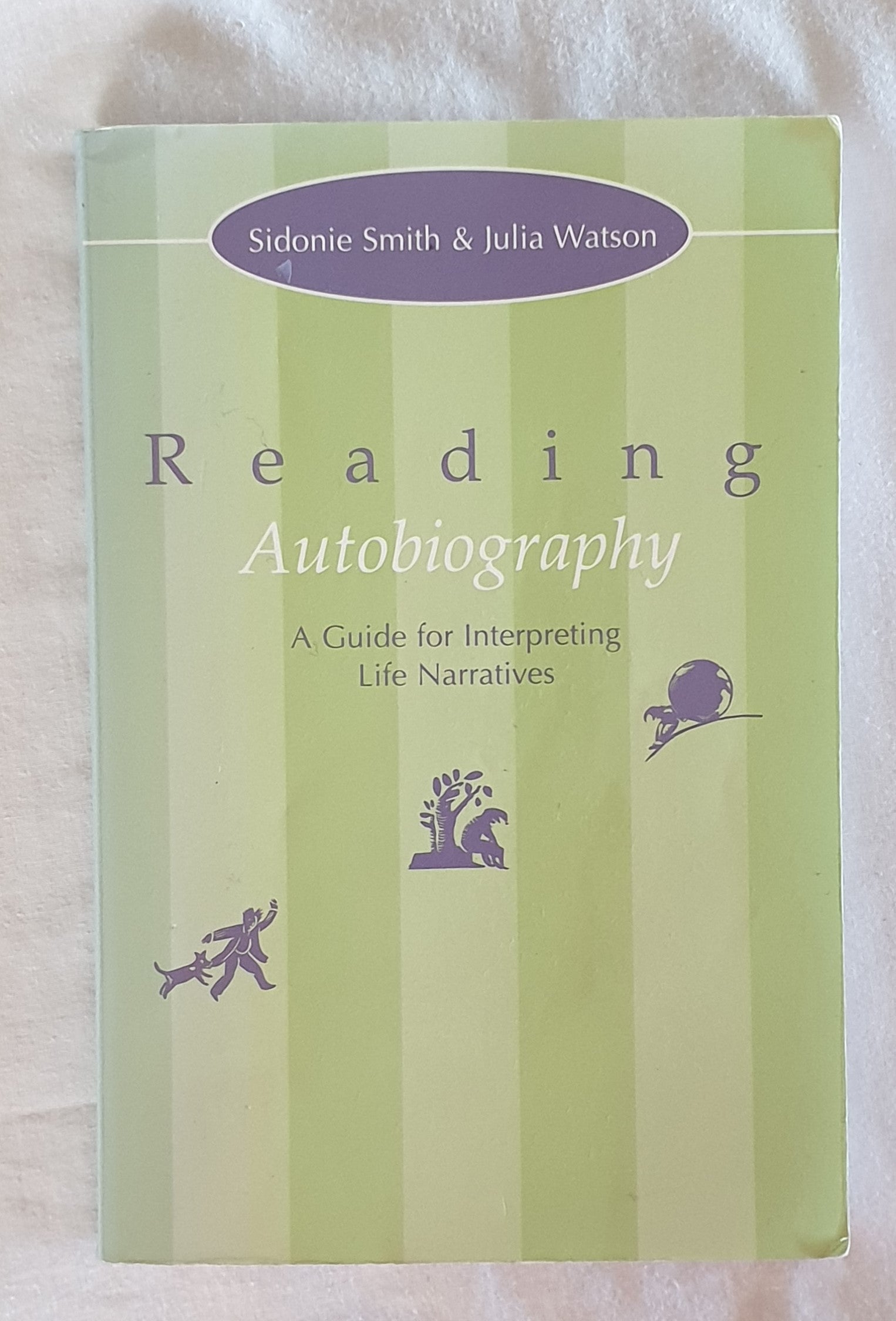 Reading Autobiography by Sidonie Smith and Julia Watson