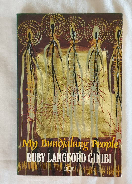 My Bundjalung People by Ruby Langford Ginibi