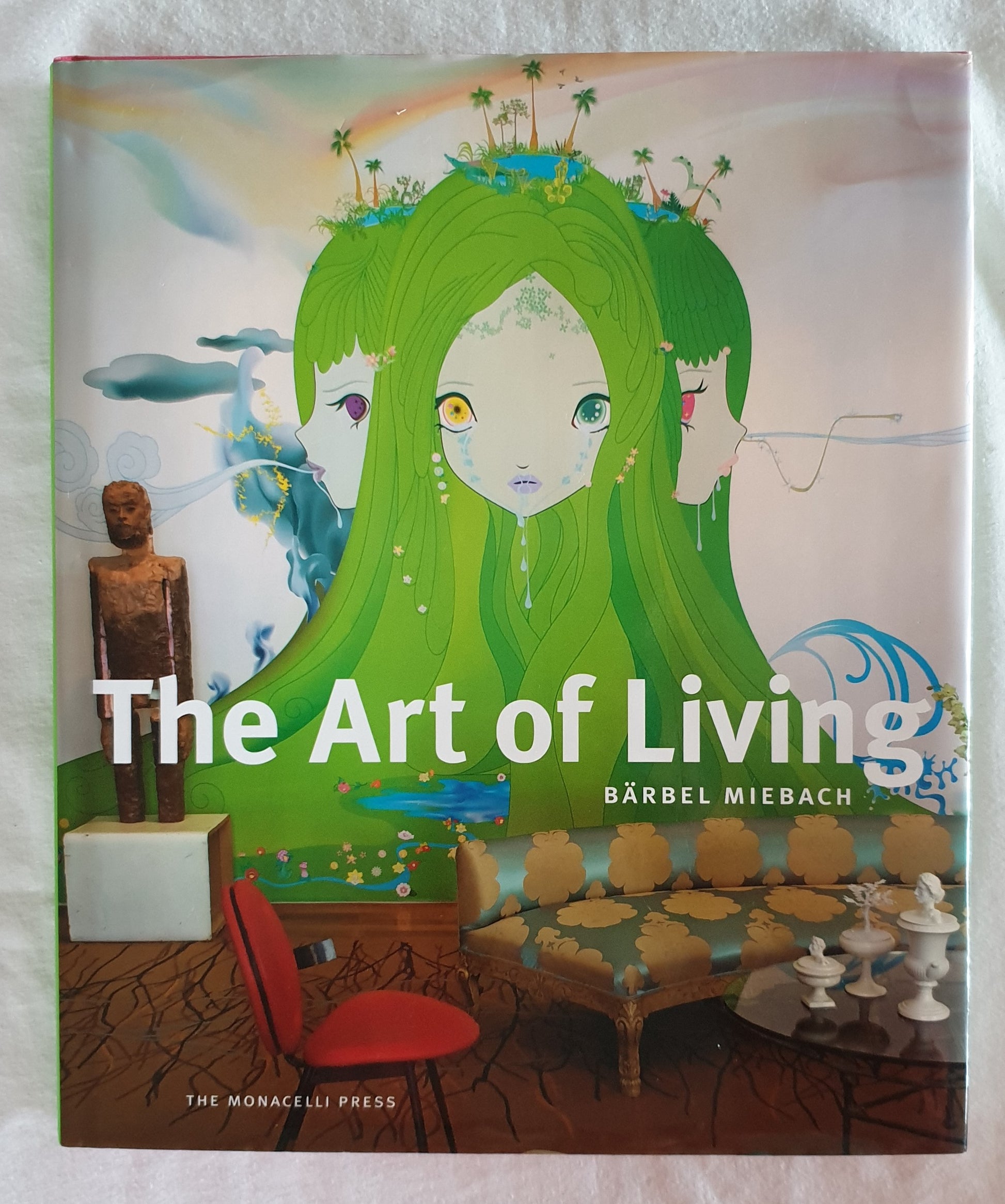 The Art of Living  Photographs by Barbel Miebach  Text by Claudia Steinberg