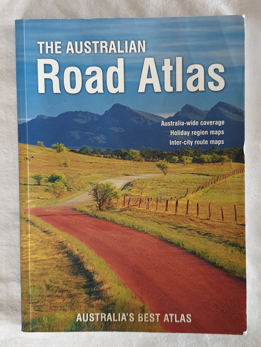 The Australian Road Atlas - Explore Australia 2006