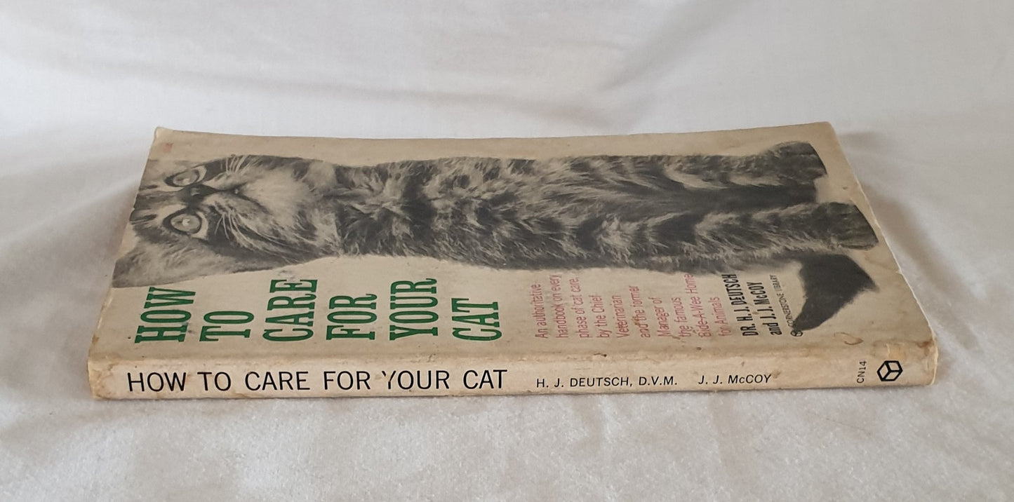 How To Care For Your Cat  by Dr. H. J. Deutsch and J. J. McCoy  Illustrated by Kathleen Haven