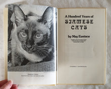 Load image into Gallery viewer, A Hundred Years of Siamese Cats by May Eustace