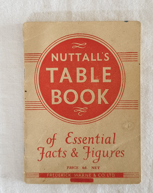 Nuttall's Table Book of Essential Facts & Figures