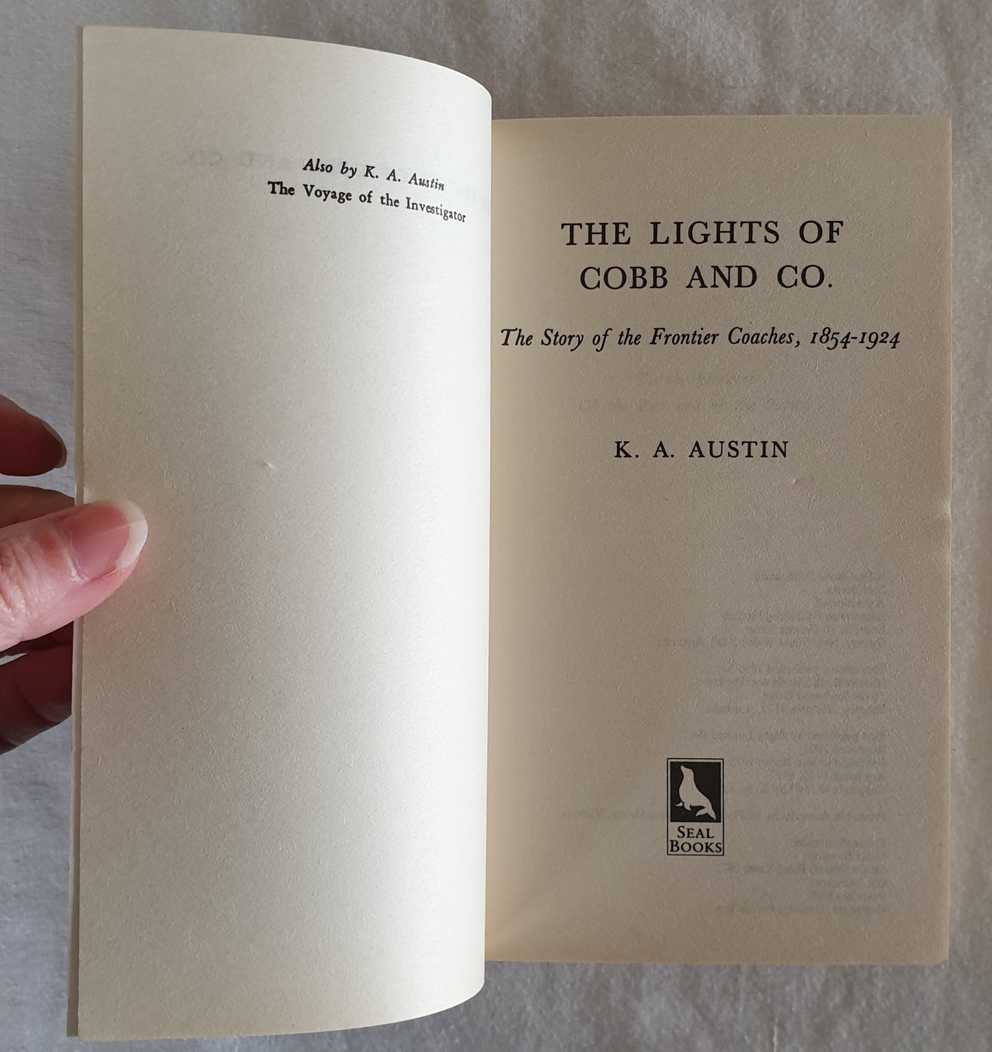 The Lights of Cobb and Co. / The Voyage of the Investigator by K. A. Austin