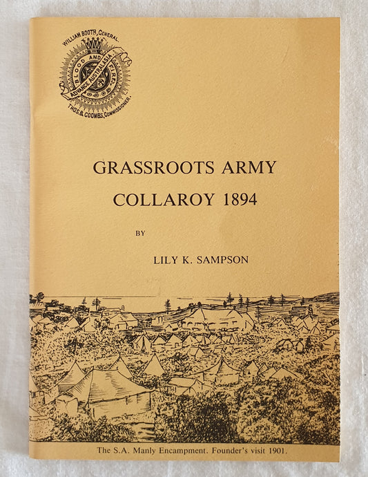 Grassroots Army Collaroy 1894 by Lily K. Sampson